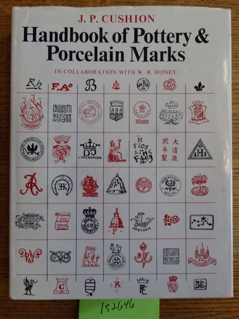 Handbook Of Pottery And Porcelain Marks J P Cushion W B Honey Fourth Edition Revised