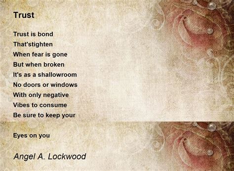 Trust Poem By Angel A Lockwood Poem Hunter