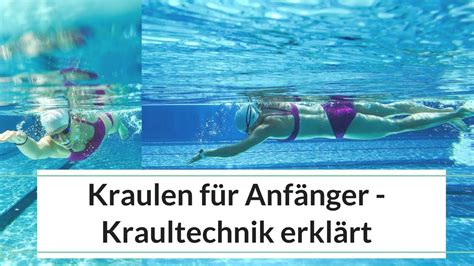 Kraulen F R Anf Nger Schwimmtraining Kraultechnik Lernen Youtube