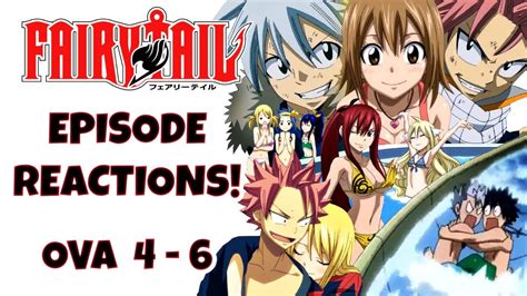 FAIRY TAIL OVA EPISODE REACTIONS Fairy Tail OVAs 4 6 YouTube