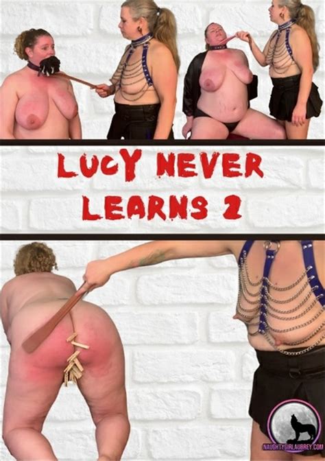 Lucy Never Learns 2 Aubrey Naughtys Wild World Unlimited Streaming
