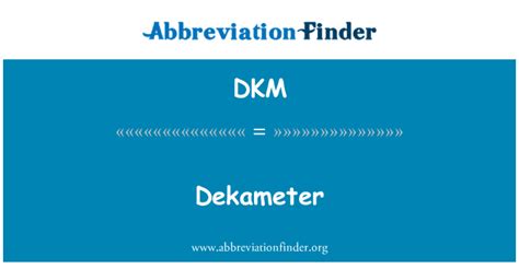 Definition Dkm Dekameter Dekameter