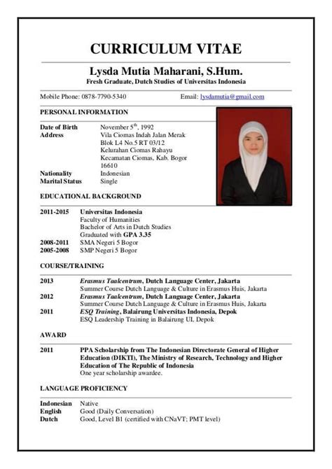 Surat resmi selalu menggunakan bahasa standar karena sifatnya yang formal. Contoh CV dalam Bahasa Inggris Terbaru (beserta artinya ...