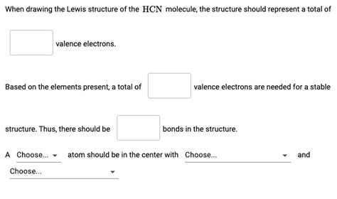 SOLVED When Drawing The Lewis Structure Of The HCN Molecule The