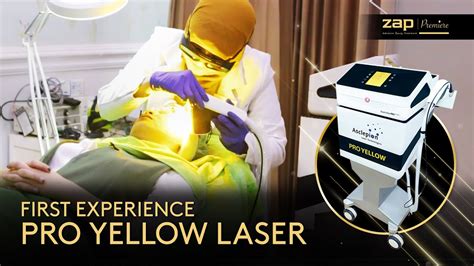 My First Experience Treatment Pro Yellow Laser Zap Premiere Youtube