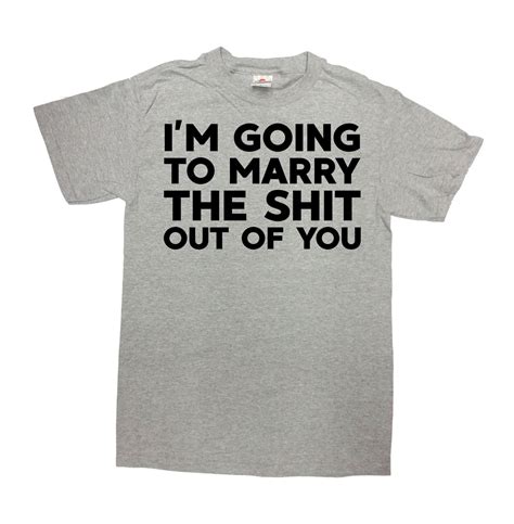 Funny Wedding Shirt Groom T Shirt Engagement Ts For Her Etsy