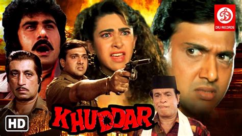 khuddar action movie {hd} govinda karishma kapoor kader khan shakti kapoor 90 s action