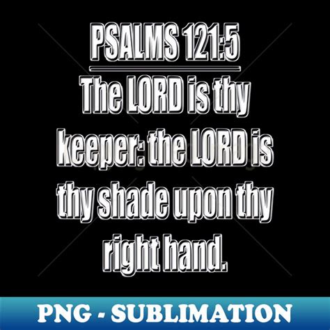Bible Verse Psalm 1215 Instant Sublimation Digital Downloa Inspire Uplift