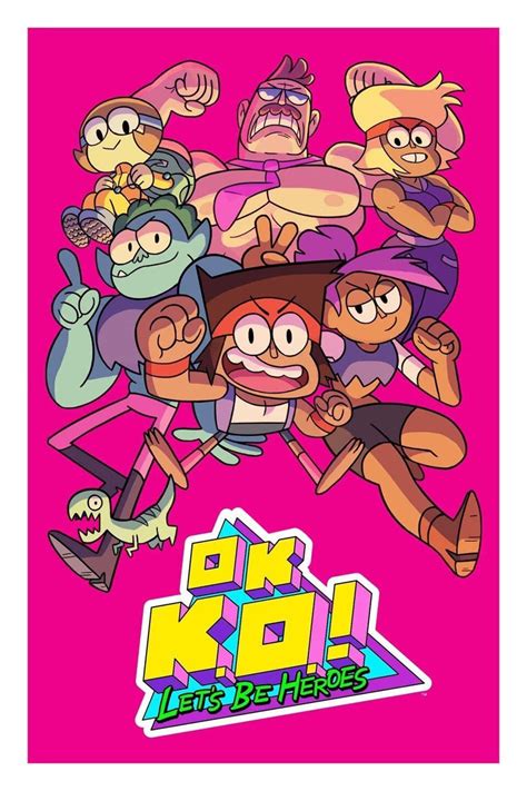 Ok Ko Lets Be Heroes Tv Series 2017 2019 Posters — The Movie