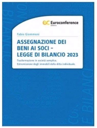 ASSEGNAZIONE DEI BENI AI SOCI LEGGE DI BILANCIO 2023 Libreria Cacucci