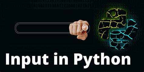 Input In Python Complete Guide On Input In Python With Examples