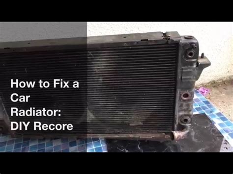 How To Fix A Radiator Leak Diy Radiator Recore Radiator Leak