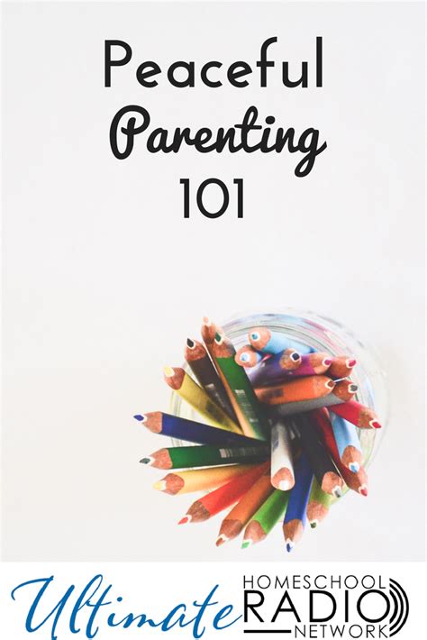 Peaceful Parenting 101 - Ultimate Homeschool Radio Network