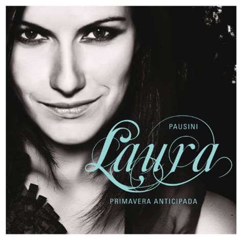 Primavera Anticipada Laura Pausini Digital Music