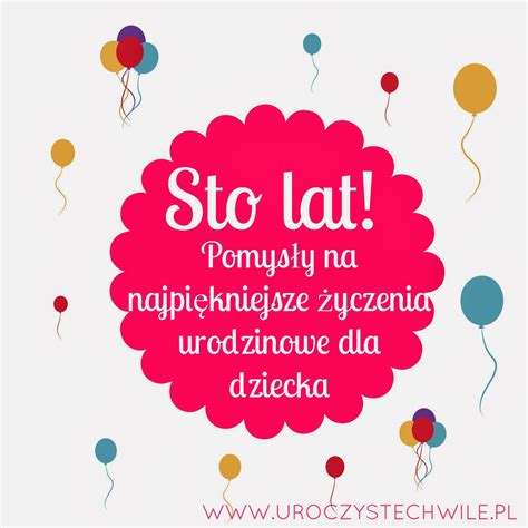 Urodziny córki to wyjątkowy dzień, który wymaga szczególnej oprawy. 20 pomysłów na życzenia urodzinowe dla dziecka - Polskie ...