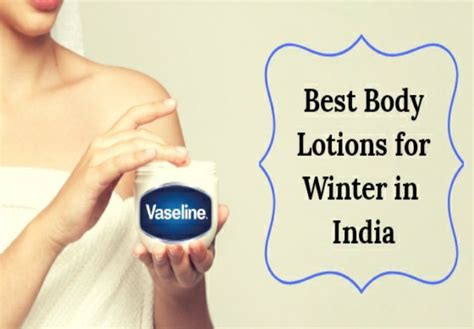 8 Best Body Lotions For Winter In India Let Your Skin Talk