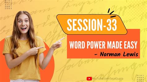 Word Power Made Easy Norman Lewis Session 33 Easy Vocabulary