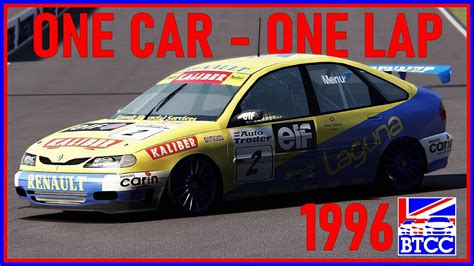 ONE CAR ONE LAP RARE BTCC 1996 RENAULT LAGUNA Assettocorsa YouTube