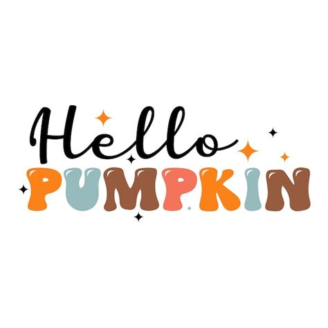 Premium Vector Hello Pumpkin Fall Svg Autumn