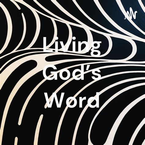 Living Gods Word Podcast On Spotify