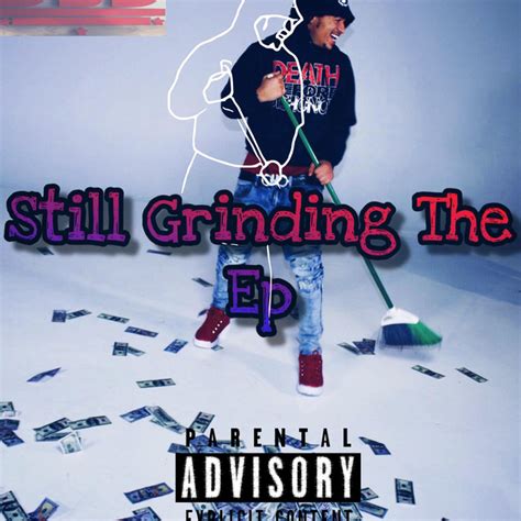 Still Grinding The Ep Single By Lil Mardy Spotify