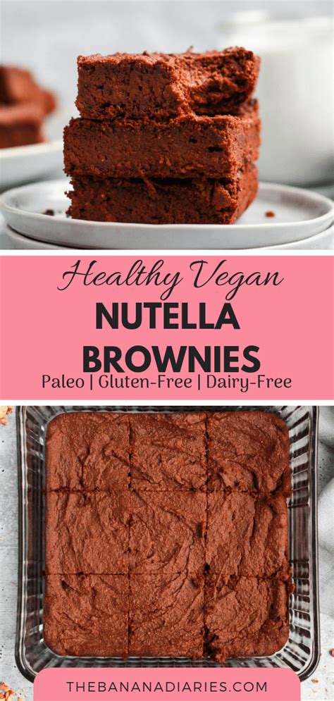 Healthy Vegan Nutella Brownies Recipe Vegan Nutella Healthy