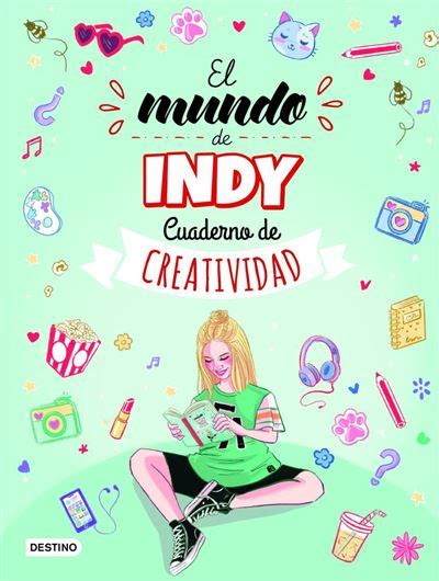 Cuaderno De Creatividad De El Mundo De Indy El Mundo De Indy 5 En