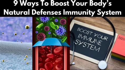 9 Ways To Boost Your Bodys Natural Defenses Immunity System Youtube