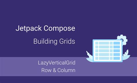 Jetpack Compose Building Grids