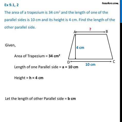 Ex 91 2 The Area Of A Trapezium Is 34 Cm2 And The Length Of One