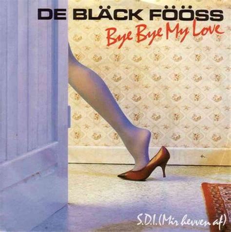Bläck Fööss Bye Bye My Love Vinyl Single 1985