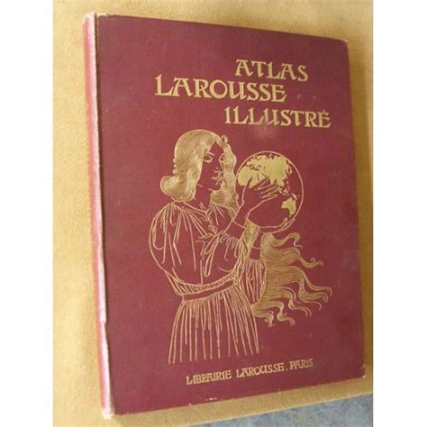 Atlas Larousse Illustré France Et Colonies Françaises Départements