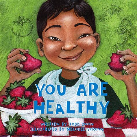 You Are Healthy Best Kids Books
