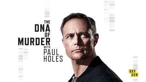The Dna Of Murder With Paul Holes Apple Tv