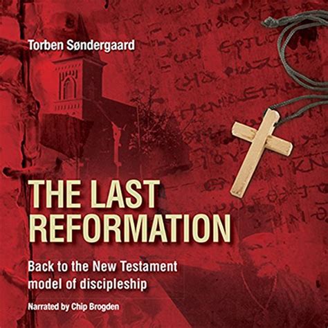 The Last Reformation Audible Audio Edition Torben Sondergaard Chip Brogden The