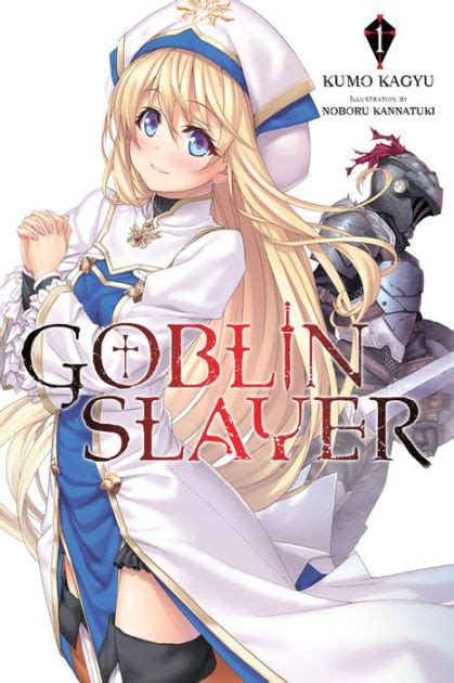 Goblin Slayer Vol Light Novel By Kumo Kagyu Paperback Barnes Noble