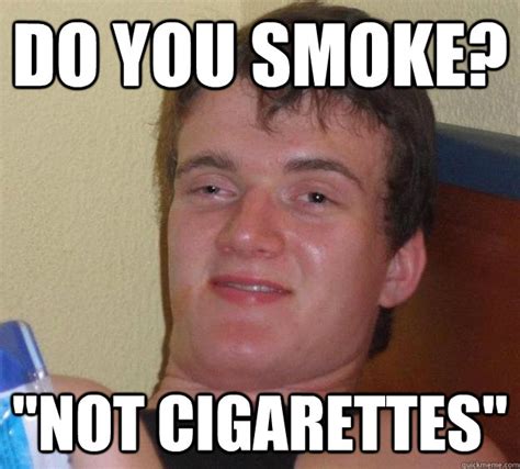 Cigarette Memes