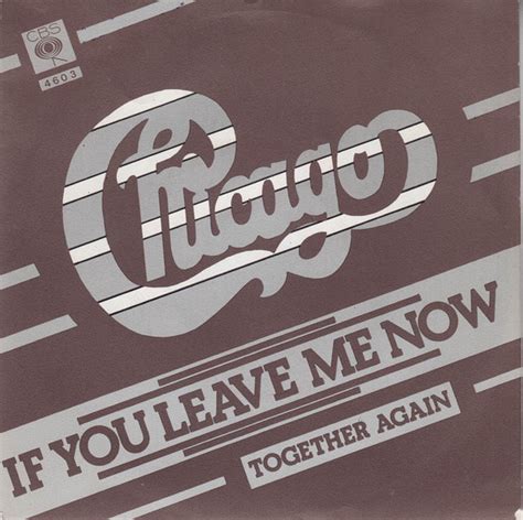 Chicago If You Leave Me Now 1976 Vinyl Discogs
