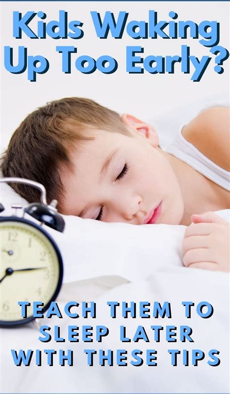 Is Your Child Waking Up Too Early Try This It Works Kids Sleep