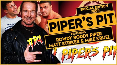 Rare Pipers Pit W Matt Striker And Mike Kruel 2003 Rowdy Roddy Piper Staten Island Ny