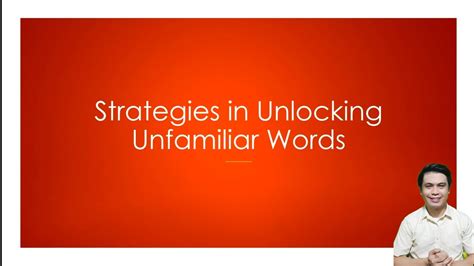 STRATEGIES IN UNLOCKING UNFAMILIAR WORDS - YouTube