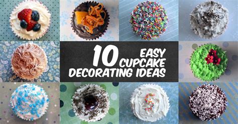 Decorating cupcakes is an art and one can derive inspiration from practically anything. 10 easy cupcake decorating ideas | Kid Magazine