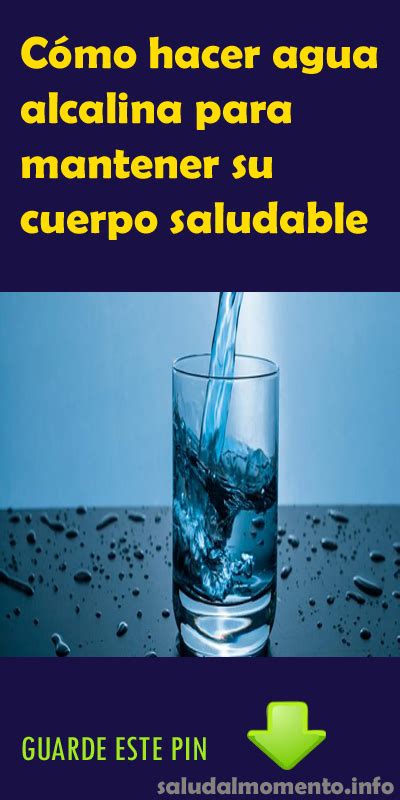 C Mo Hacer Agua Alcalina Para Mantener Su Cuerpo Saludable Cuerpo