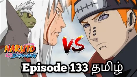 Jiraya Vs Painnaruto Shippuden Episode 133 தமிழ் Explanation