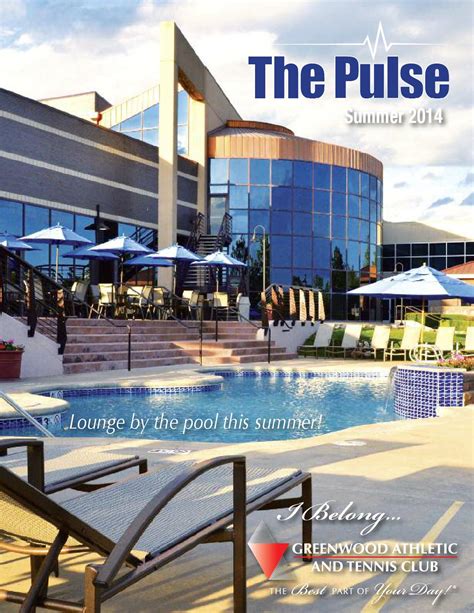 Greenwood Athletic And Tennis Club The Pulse By Greenwood Athletic And