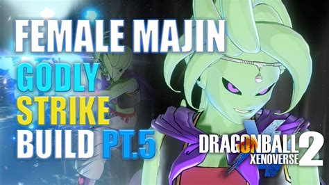 Dragonball Xenoverse Female Majin Strike Build Ep