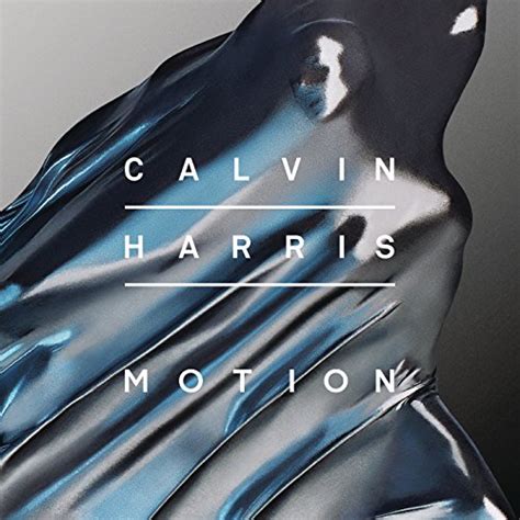 Motion [explicit] Calvin Harris Digital Music