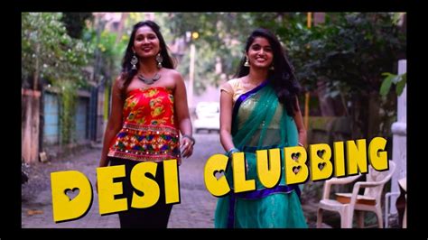 Desi Clubbing Itsuch Youtube