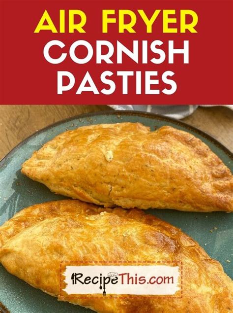 Recipe This Air Fryer Cornish Pasties