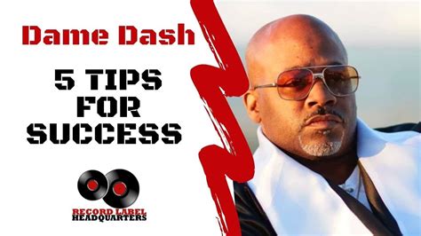 Dame Dash 5 Tips For Success How To Start A Record Label Boss Series Youtube